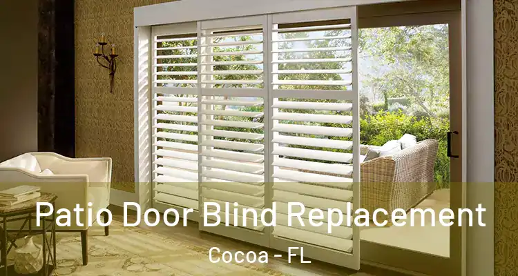  Patio Door Blind Replacement Cocoa - FL