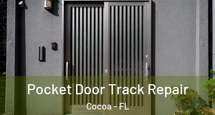  Pocket Door Track Repair Cocoa - FL