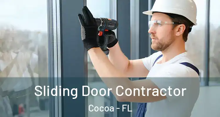  Sliding Door Contractor Cocoa - FL