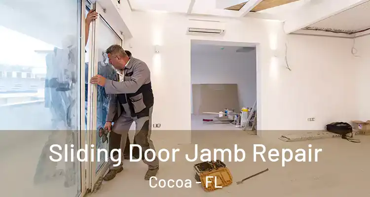  Sliding Door Jamb Repair Cocoa - FL