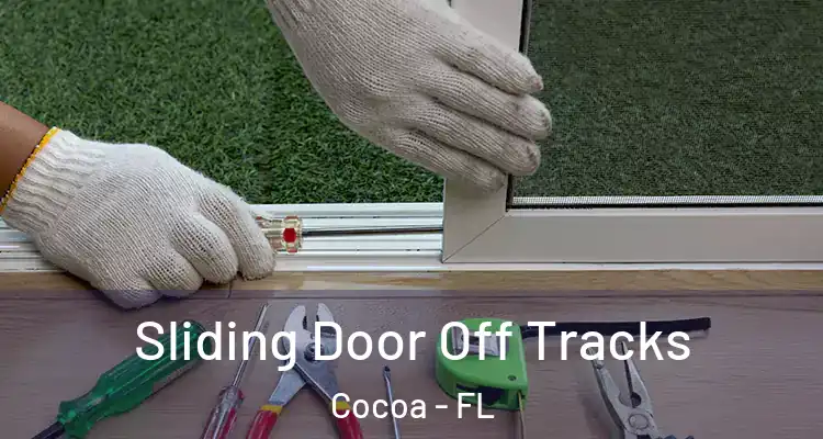  Sliding Door Off Tracks Cocoa - FL