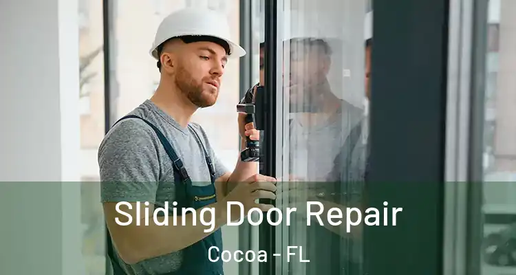  Sliding Door Repair Cocoa - FL