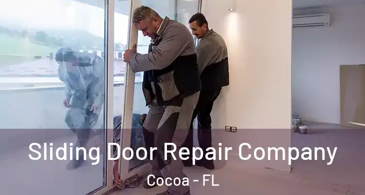  Sliding Door Repair Company Cocoa - FL