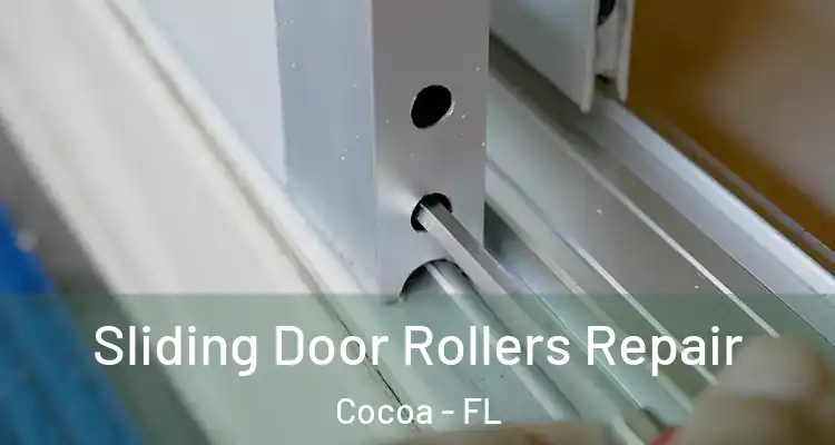  Sliding Door Rollers Repair Cocoa - FL