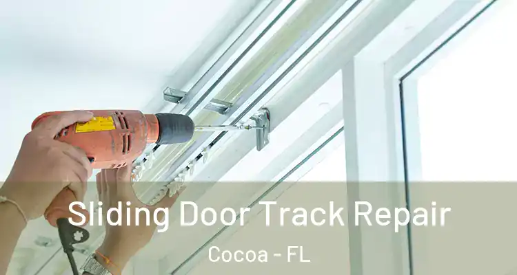  Sliding Door Track Repair Cocoa - FL