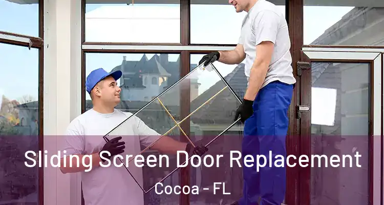 Sliding Screen Door Replacement Cocoa - FL