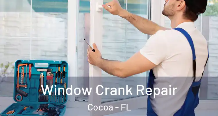  Window Crank Repair Cocoa - FL