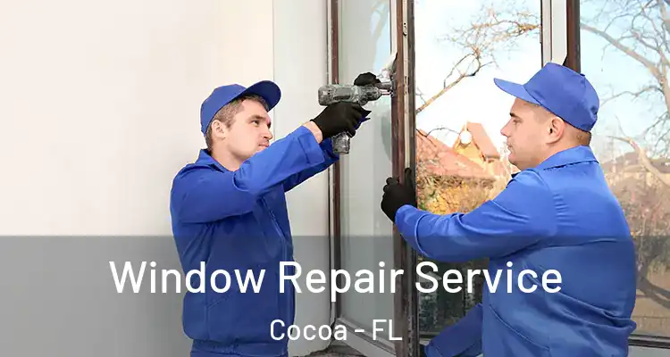  Window Repair Service Cocoa - FL